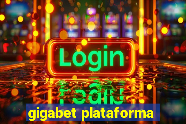 gigabet plataforma